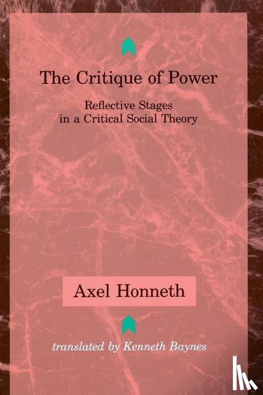Axel Honneth, Kenneth Baynes - The Critique of Power