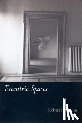 Harbison, Robert - Eccentric Spaces