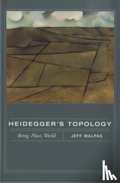 Malpas, Jeff (University of Tasmania) - Heidegger's Topology