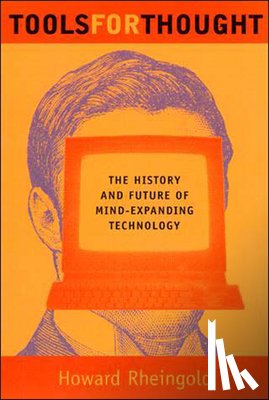 Howard Rheingold - Tools for Thought