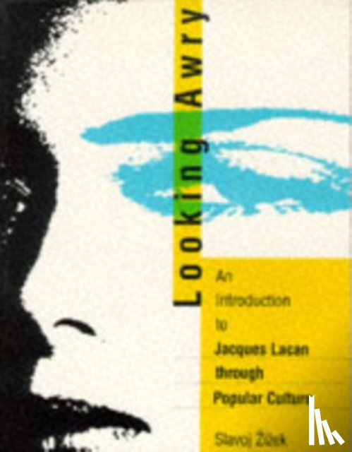 Zizek, Slavoj (Professor - Looking Awry