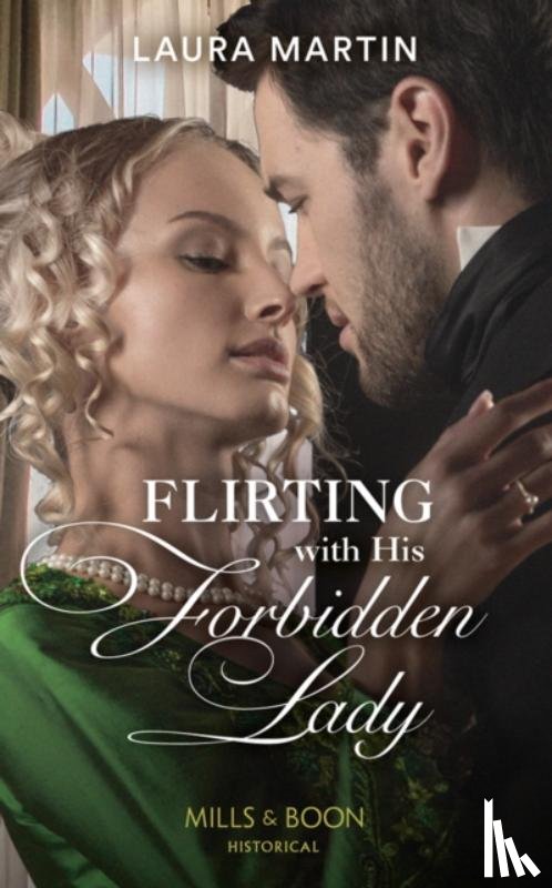 Martin, Laura - Flirting With His Forbidden Lady