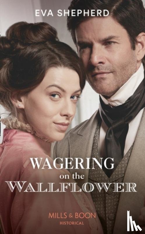 Shepherd, Eva - Wagering On The Wallflower