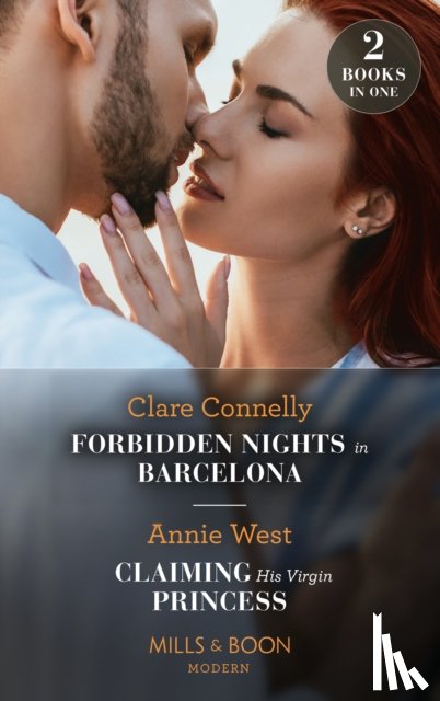 Connelly, Clare, West, Annie - Forbidden Nights In Barcelona / Claiming His Virgin Princess