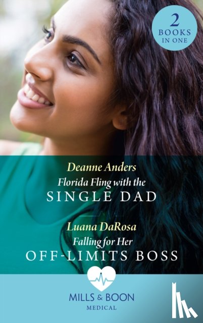 Anders, Deanne, DaRosa, Luana - Florida Fling With The Single Dad / Falling For Her Off-Limits Boss