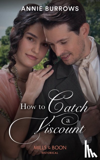 Burrows, Annie - How To Catch A Viscount