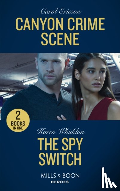 Ericson, Carol, Whiddon, Karen - Canyon Crime Scene / The Spy Switch