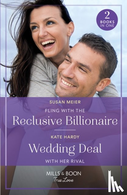 Meier, Susan, Hardy, Kate - Fling With The Reclusive Billionaire / Wedding Deal With Her Rival