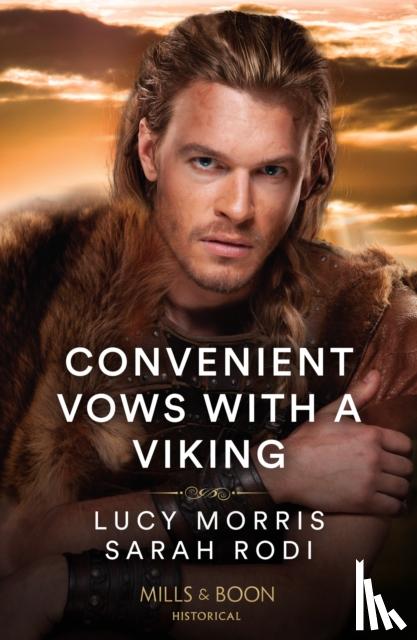 Morris, Lucy, Rodi, Sarah - Convenient Vows With A Viking