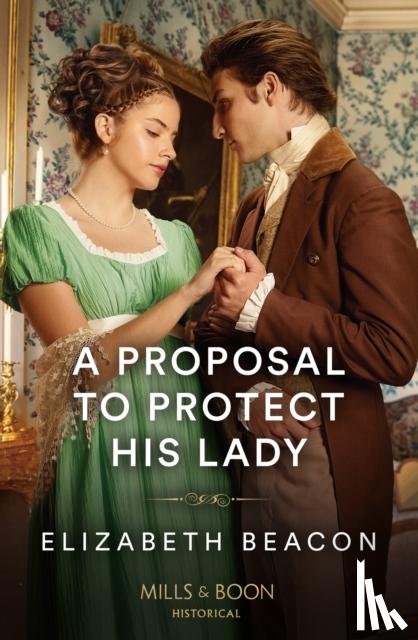Beacon, Elizabeth - A Proposal To Protect His Lady