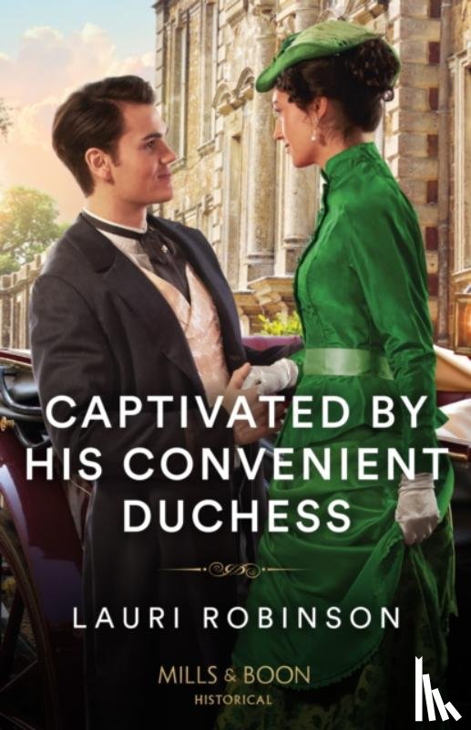 Robinson, Lauri - Captivated By His Convenient Duchess