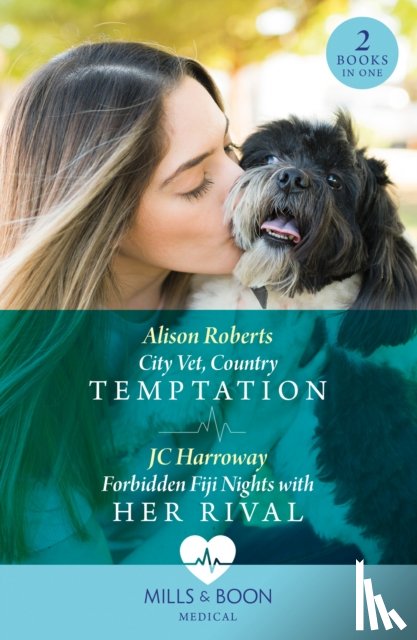 Roberts, Alison, Harroway, JC - City Vet, Country Temptation / Forbidden Fiji Nights With Her Rival