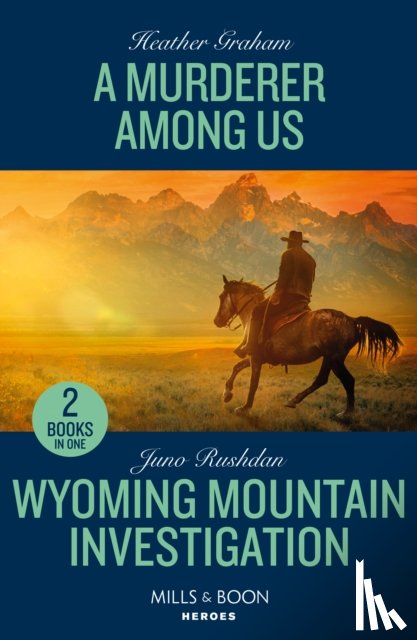 Graham, Heather, Rushdan, Juno - A Murderer Among Us / Wyoming Mountain Investigation