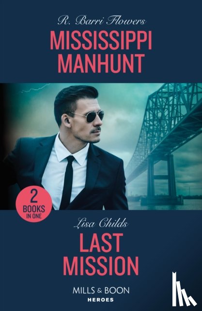 Flowers, R. Barri, Childs, Lisa - Mississippi Manhunt / Last Mission