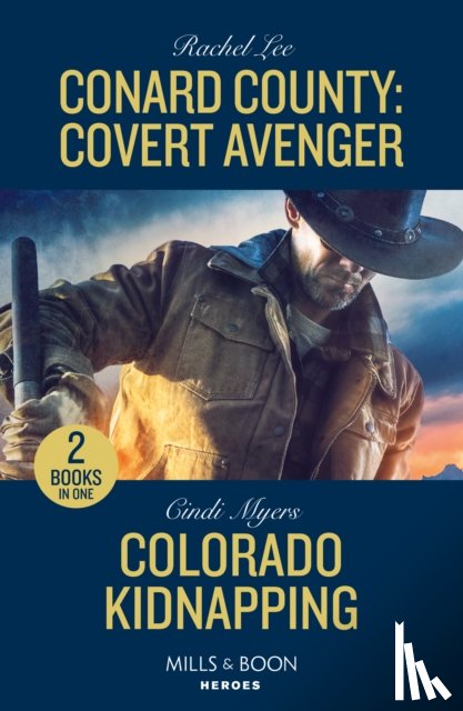 Lee, Rachel, Myers, Cindi - Conard County: Covert Avenger / Colorado Kidnapping