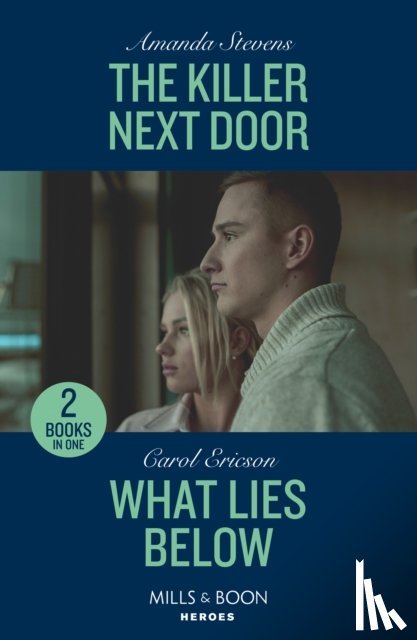 Stevens, Amanda, Ericson, Carol - The Killer Next Door / What Lies Below
