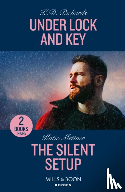 Richards, K.D., Mettner, Katie - Under Lock And Key / The Silent Setup