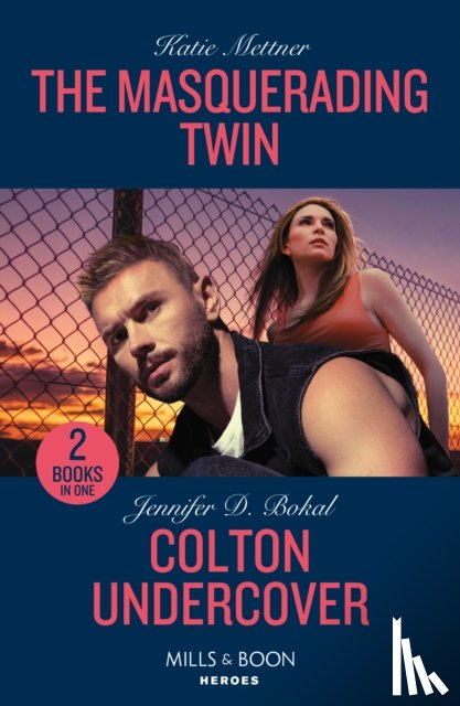 Mettner, Katie, Bokal, Jennifer D. - The Masquerading Twin / Colton Undercover