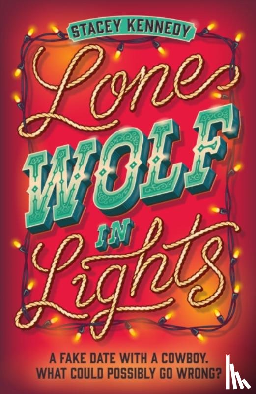 Kennedy, Stacey - Lone Wolf In Lights