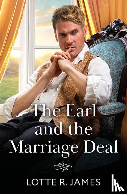 James, Lotte R. - The Earl And The Marriage Deal