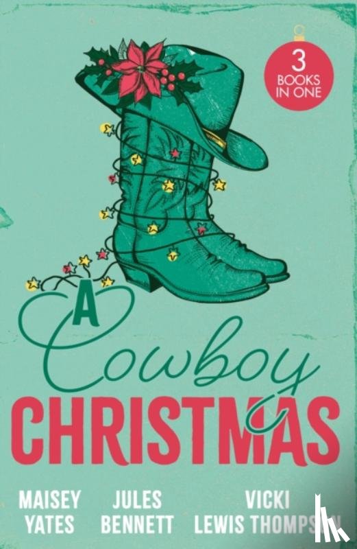 Yates, Maisey, Bennett, Jules, Thompson, Vicki Lewis - A Cowboy Christmas
