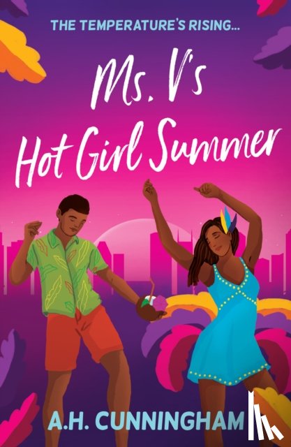 Cunningham, A.H. - Ms. V's Hot Girl Summer