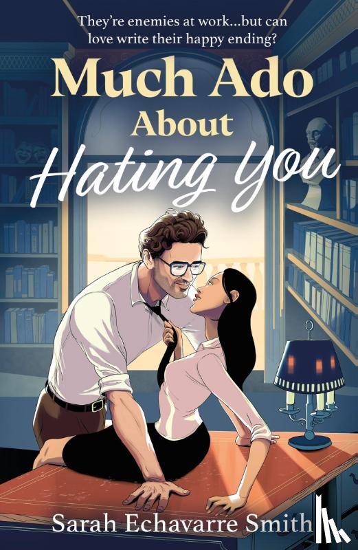Echavarre Smith, Sarah - Much Ado About Hating You