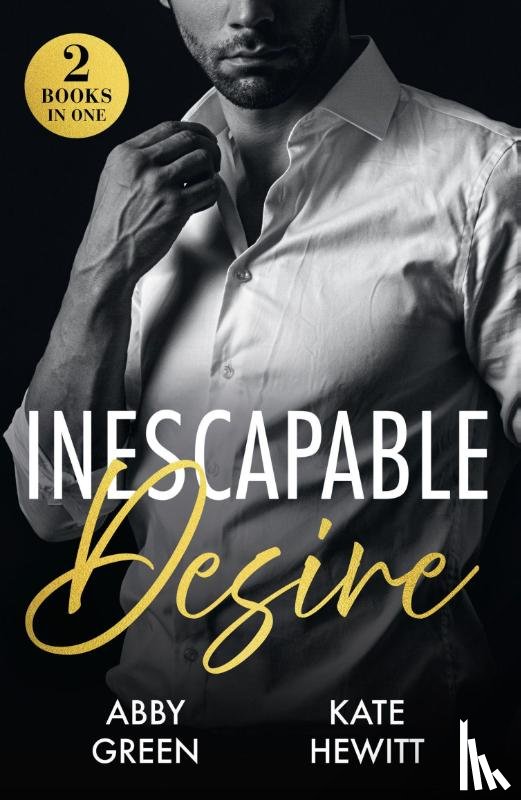 Green, Abby, Hewitt, Kate - Inescapable Desire