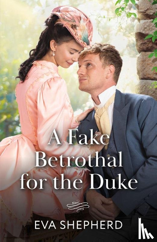 Shepherd, Eva - A Fake Betrothal For The Duke