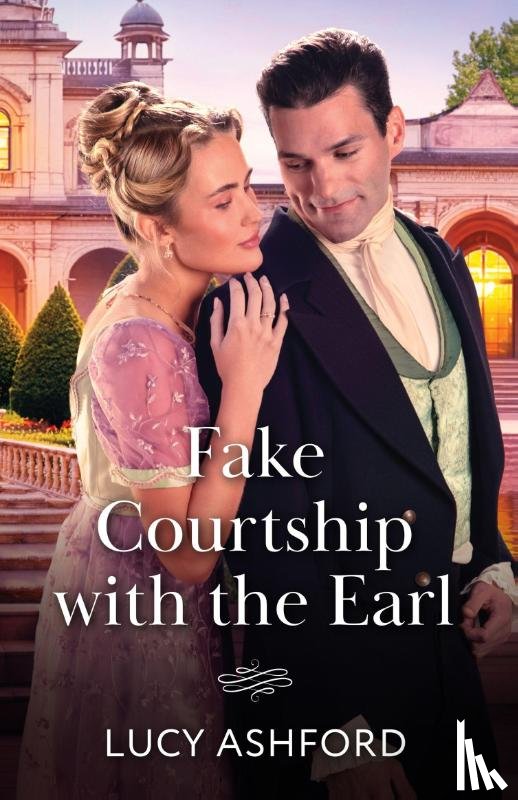 Ashford, Lucy - Fake Courtship With The Earl