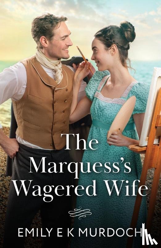 Murdoch, Emily E K - The Marquess's Wagered Wife