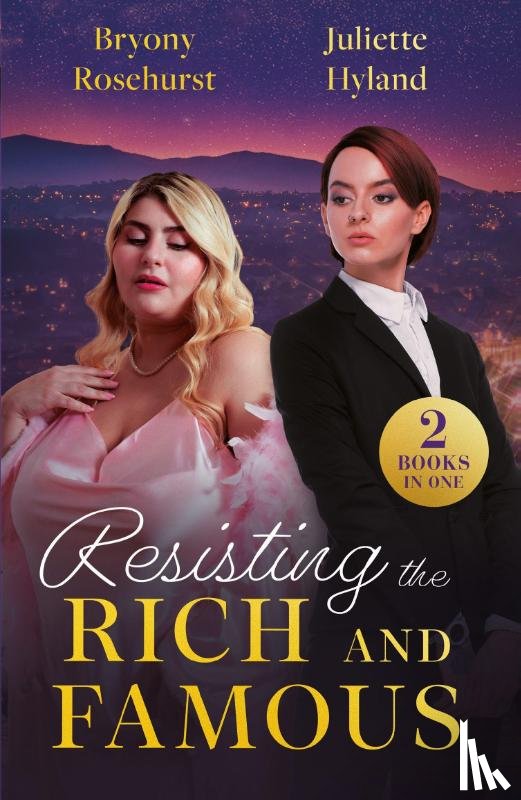 Rosehurst, Bryony, Hyland, Juliette - Resisting The Rich And Famous