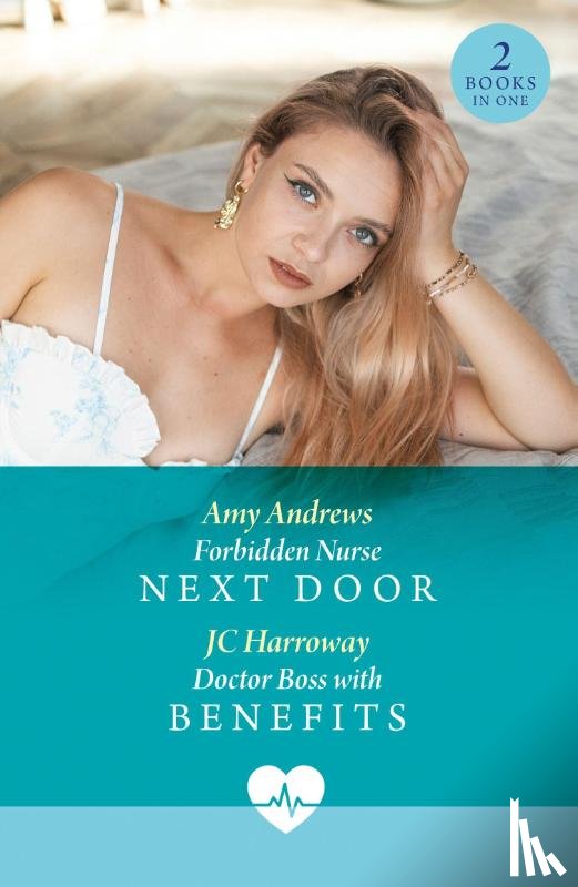 Andrews, Amy, Harroway, JC - Forbidden Nurse Next Door / Doctor Boss With Benefits