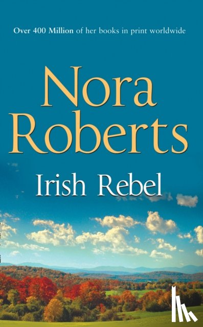 Roberts, Nora - Irish Rebel