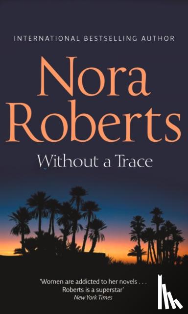 Roberts, Nora - Without A Trace