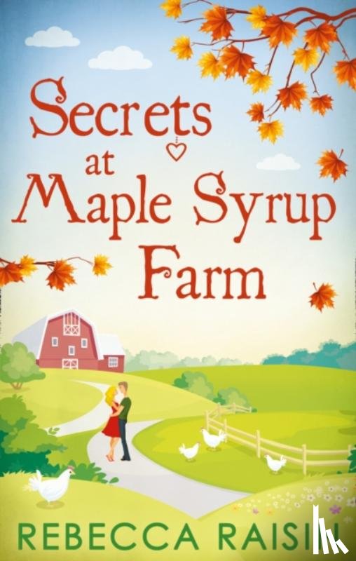 Raisin, Rebecca - Secrets At Maple Syrup Farm