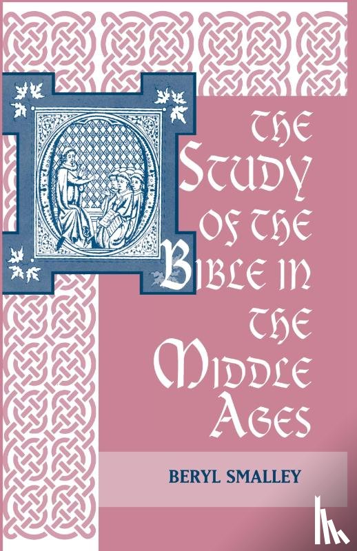 Smalley, Beryl - The Study of the Bible in the Middle Ages