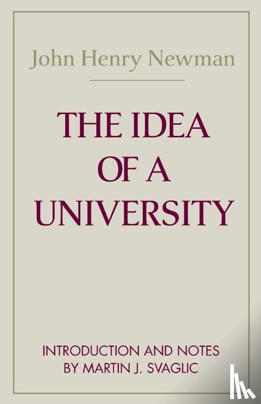 Newman, John Henry Cardinal - The Idea of a University