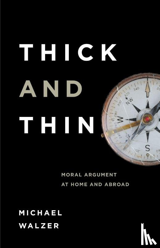 Walzer, Michael - Thick and Thin