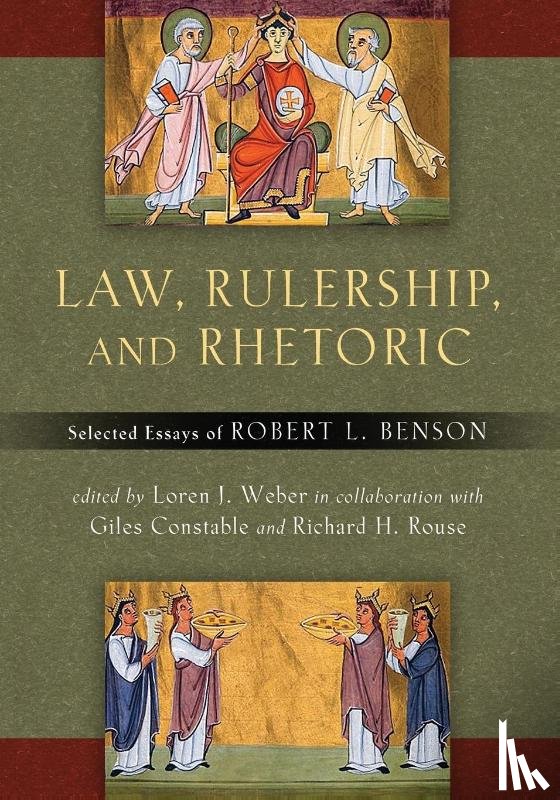 Benson, Robert - Law, Rulership, and Rhetoric