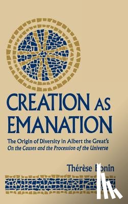 Bonin, Therese - Creation As Emanation
