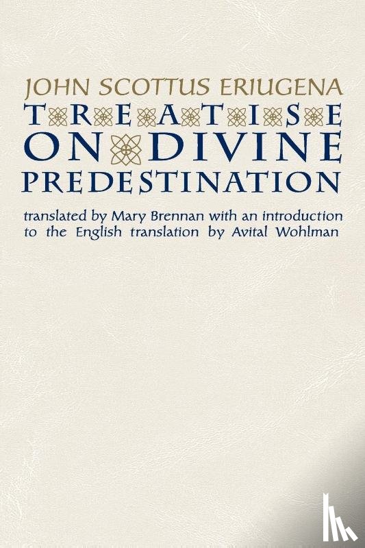 Eriugena, John Scottus - Treatise on Divine Predestination