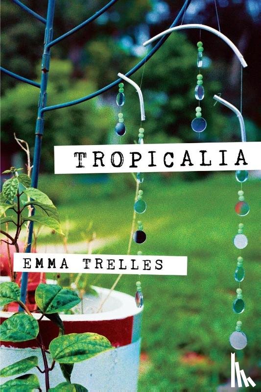 Trelles, Emma - Tropicalia