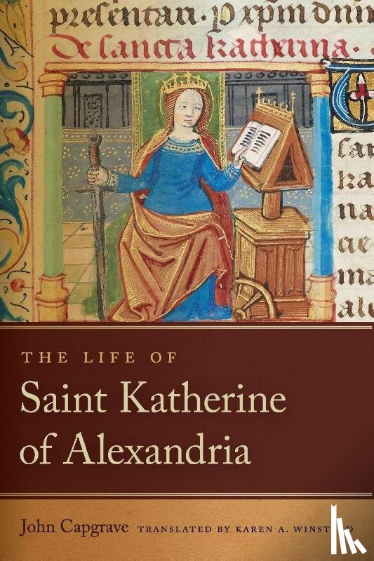 Capgrave, John - The Life of Saint Katherine of Alexandria