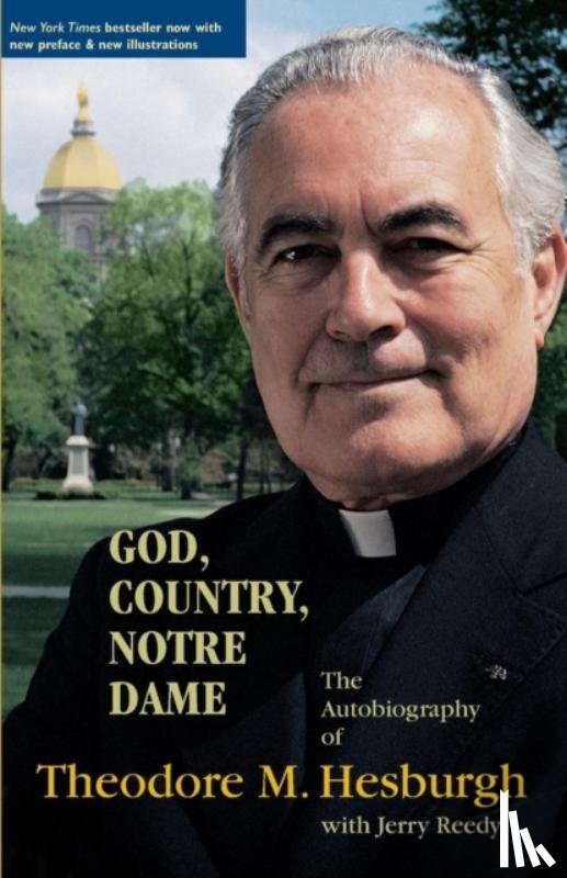 Hesburgh, Theodore M. - God, Country, Notre Dame