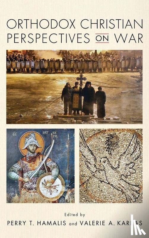  - Orthodox Christian Perspectives on War