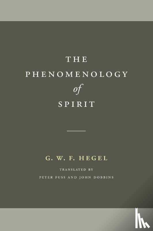 Hegel, G. W. F. - The Phenomenology of Spirit