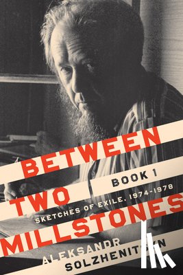 Solzhenitsyn, Aleksandr - Between Two Millstones, Book 1