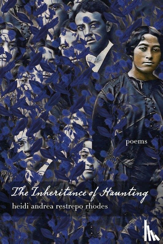 Restrepo Rhodes, Heidi Andrea - The Inheritance of Haunting