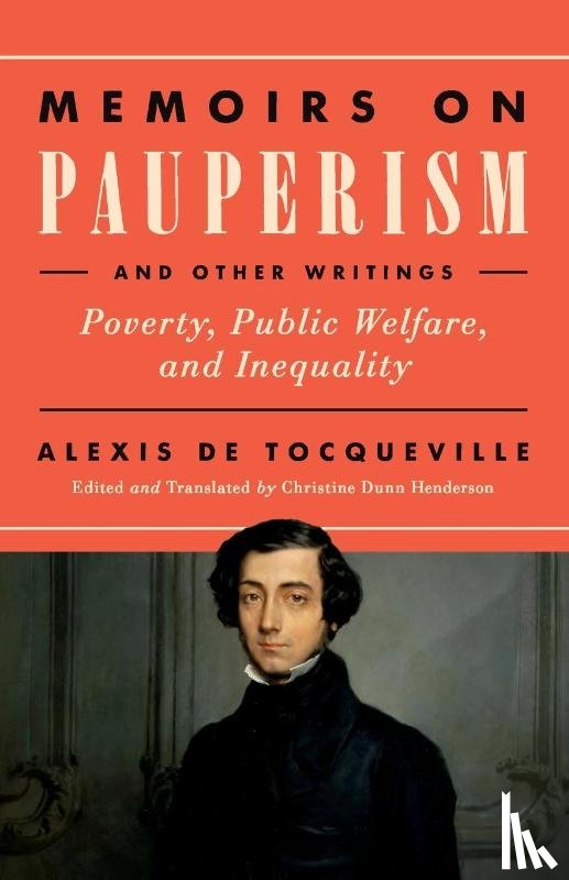 de Tocqueville, Alexis - Memoirs on Pauperism and Other Writings